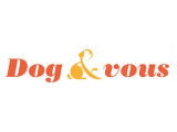 Dog & vous