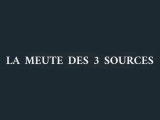 La meute des 3 sources