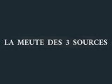 La meute des 3 sources