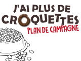 J'ai Plus De Croquettes - Plan de Campagne