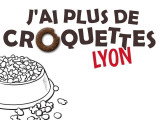 J'ai Plus de Croquettes - Lyon