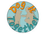 Dog It Together