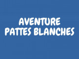 Aventure pattes blanches