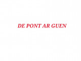 Du Pont de Ar Guen