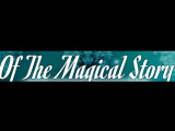 Of The Magical Story