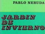 La couverture du recueil « Jardin de invierno », écrit par Pablo Neruda