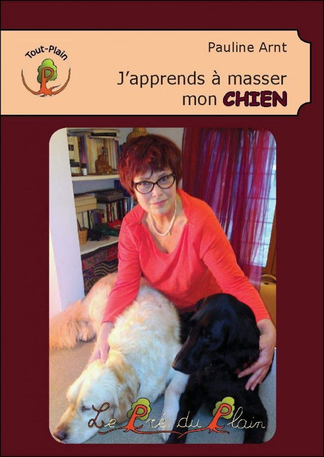 J’apprends à masser mon chien de Pauline Arnt