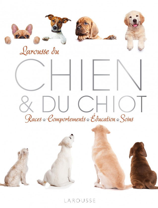Larousse du chien et du chiot