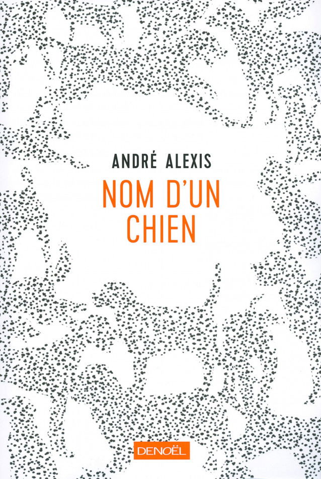 Nom d’un chien !d'Alexis André