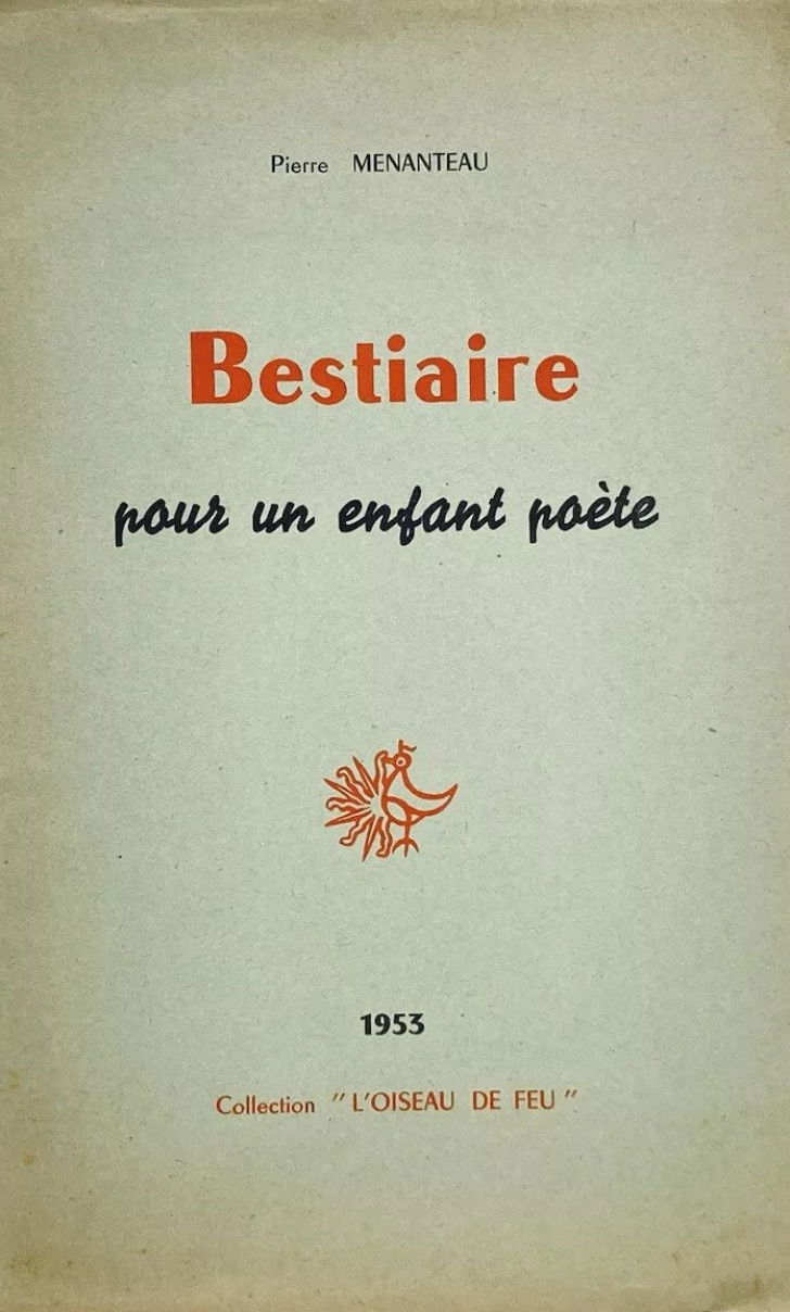 La couverture du recueil « Bestiaire pour un enfant poète », écrit par Pierre Menanteau